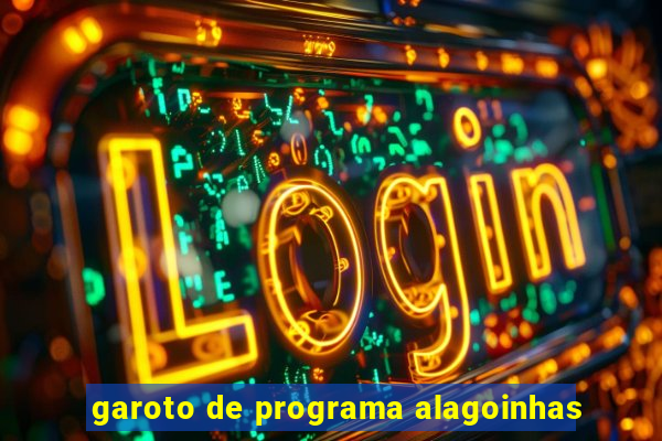 garoto de programa alagoinhas